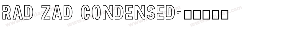 Rad Zad Condensed字体转换